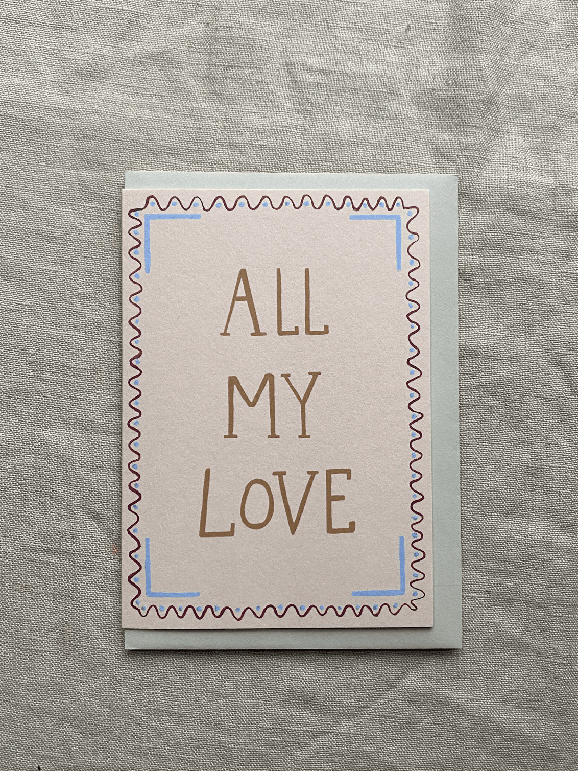 All My Love Card